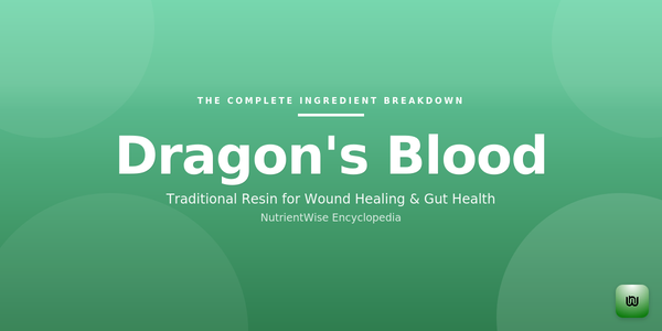 The Complete Ingredient Breakdown: Dragon's Blood