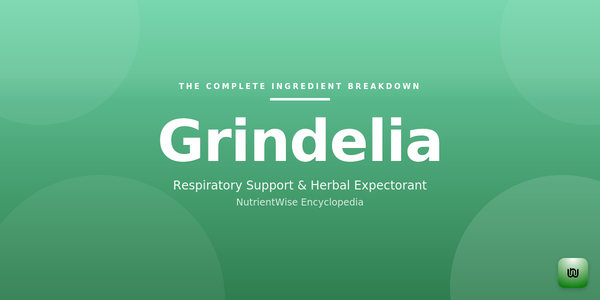 The Complete Ingredient Breakdown: Grindelia