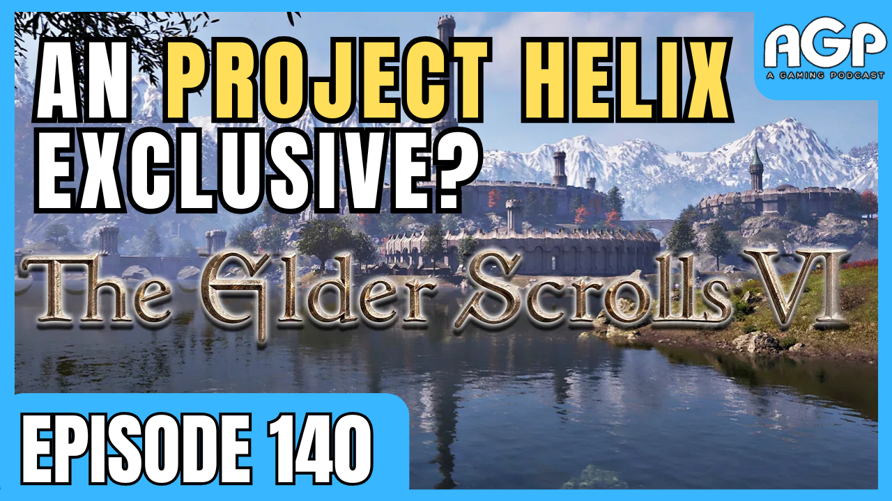 A Gaming Podcast Episode 140