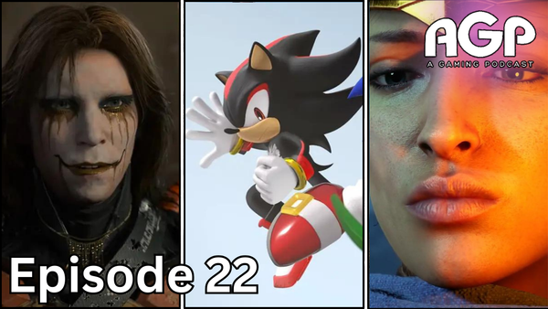 A Gaming Podcast Episode 22