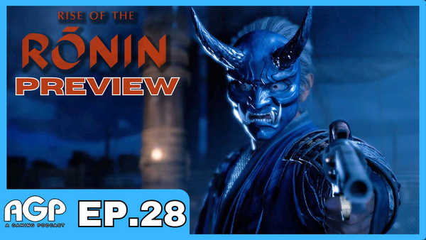 A Gaming Podcast Episode 28