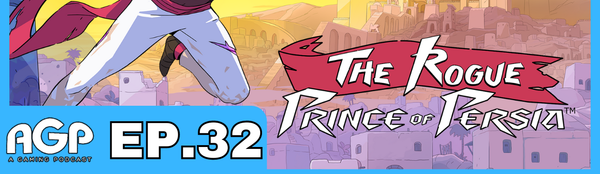 A Gaming Podcast Episode 32