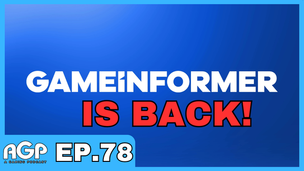 A Gaming Podcast Episode 78