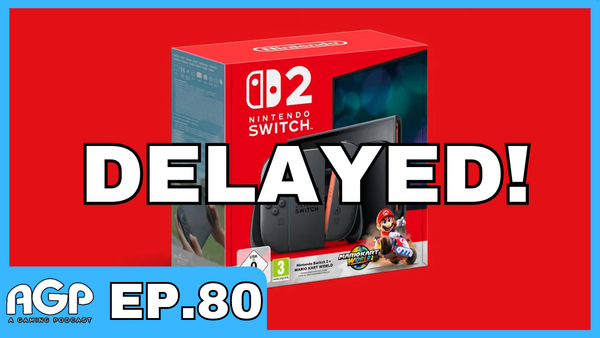 A Gaming Podcast Episode 80