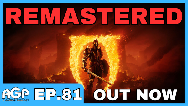 A Gaming Podcast Episode 81