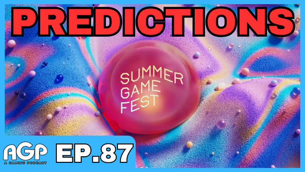 A Gaming Podcast Episode 87