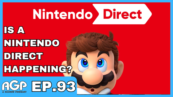 A Gaming Podcast Episode 93