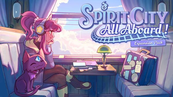 Your Ticket to Chill Productivity... Spirit City: All Aboard! Expansion