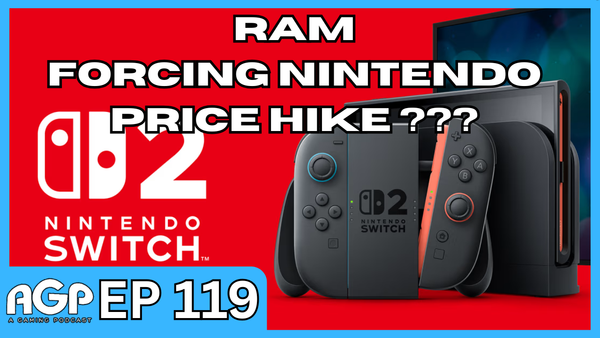 A Gaming Podcast Episode 119