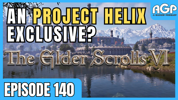 A Gaming Podcast Episode 140