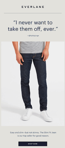 5 Ways to Increase Retention With Email & SMS Marketing - screenshot of everlane with text saying "I never want to take them off, ever"