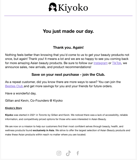 A screenshot of a post-purchase email from Kiyoko Beauty. It thanks the customer for their purchase and encourages them to sign up for the Besties Club to save on future purchases.