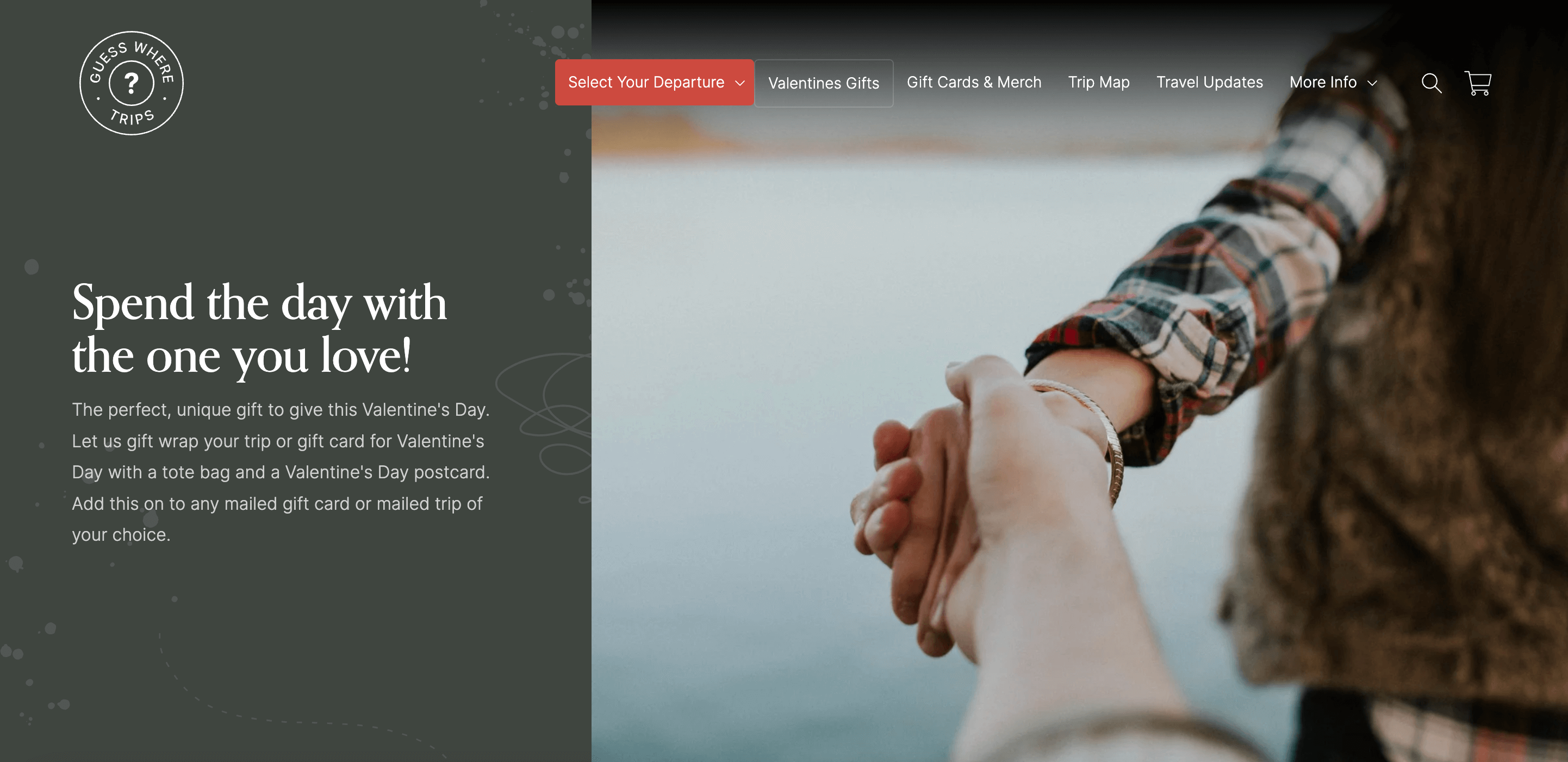 Valentine’s Day Gift Guide–A screenshot from Guess Where Trips’ Valentine’s Day Collection. There is a message that says Spend the day with the one you love!