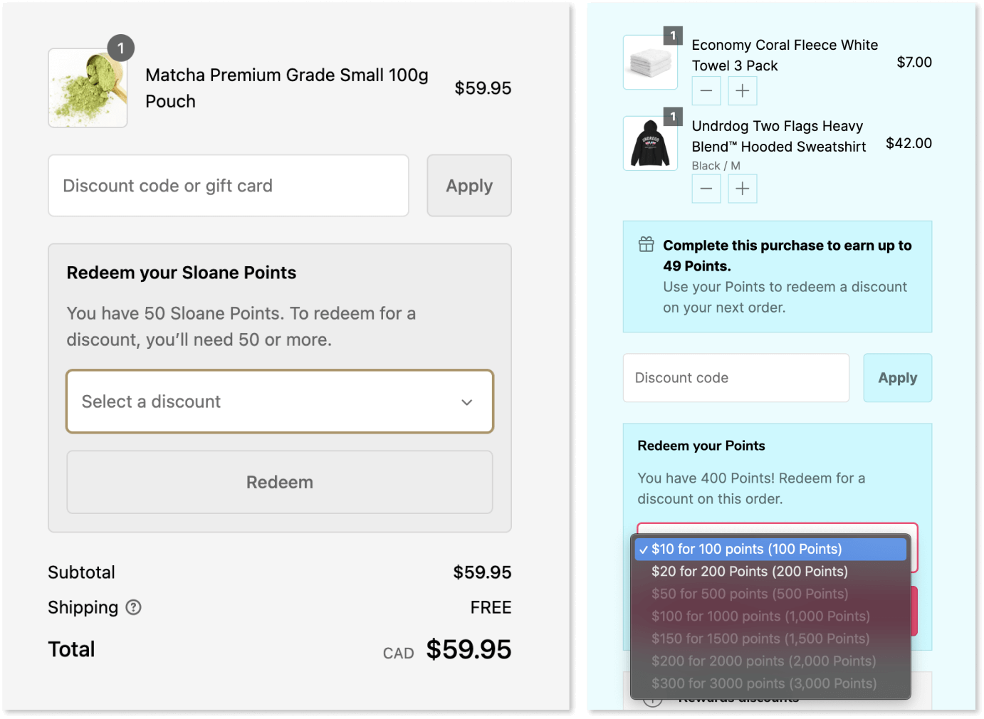 A screenshot of 2 Shopify checkout pages from different ecommerce sites. The first shows a customer who does not have enough points to redeem a reward, and there is a message that says: You have To redeem a discount, you’ll need 50 more. The second image shows a customer who has enough points to redeem either a $10 or $20 discount.