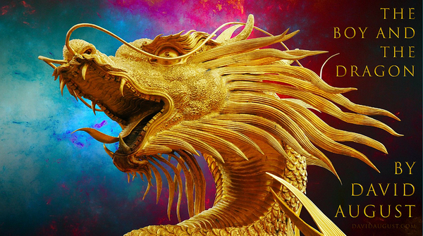 A golden dragon statue with intricate scales and an open mouth, set against a colorful background, with the text "The Boy and the Dragon by David August".