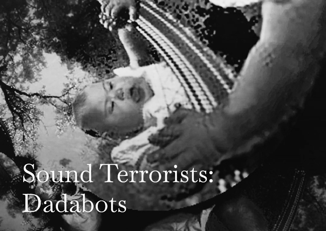 Sound Terrorist: Dadabots