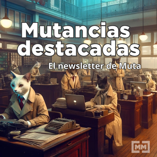 MUTACIONES #001 - La memoria no se sobreescribe