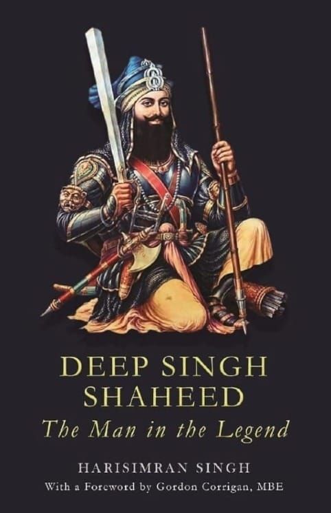 Book Review | Deep Singh Shaheed: The Man in the Legend