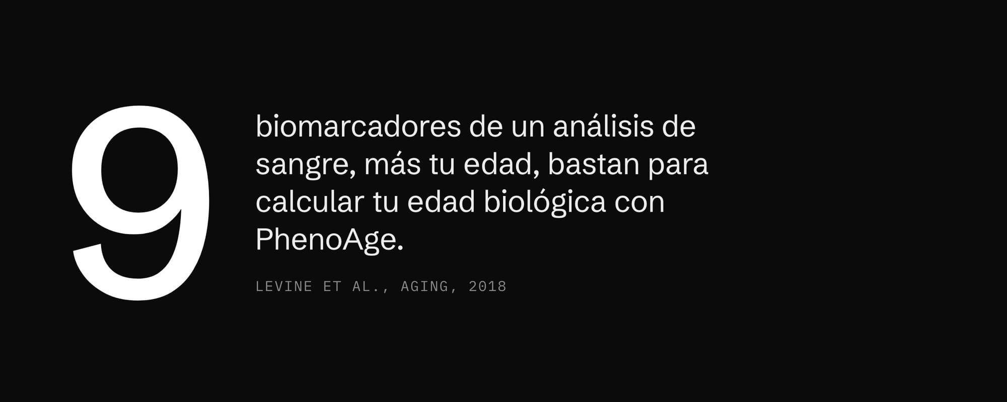 9 biomarcadores de un análisis de sangre, más tu edad, bastan para calcular tu edad biológica con PhenoAge