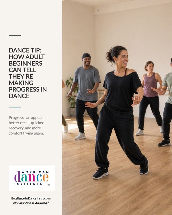 Dance Tip: How Adult Beginners Can Notice Their Progress in Dance