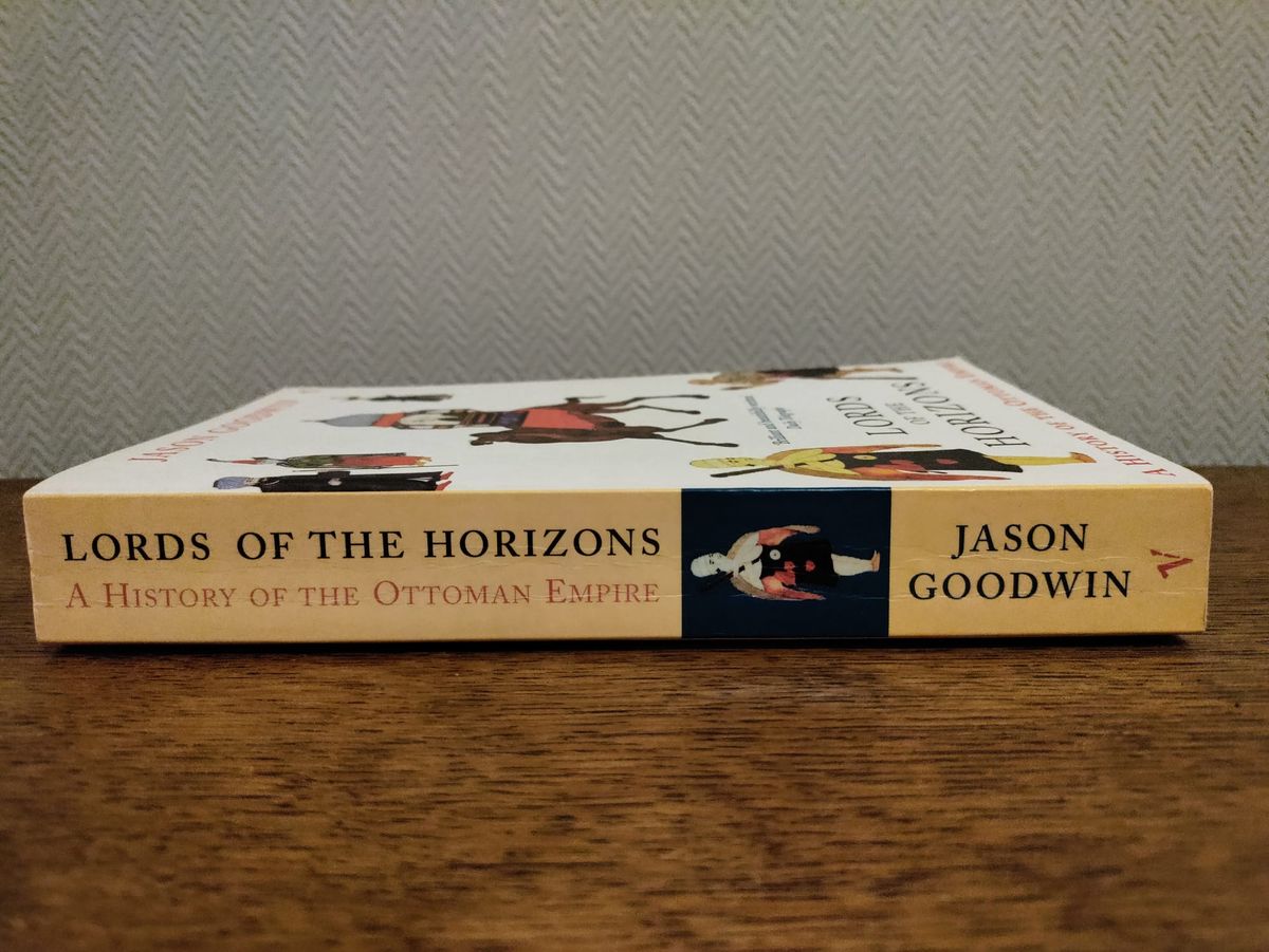 Lords of the Horizons (Jason Goodwin)