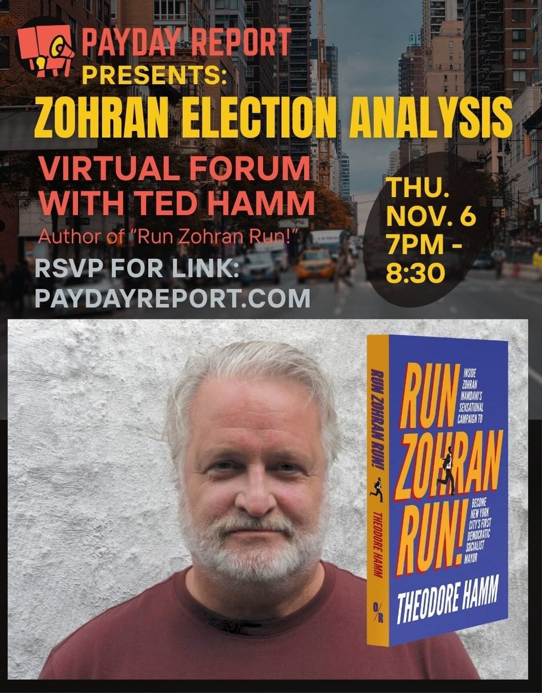 Payday Report Presents Mamdani Election Analysis Virtual Forum with Ted Hamm