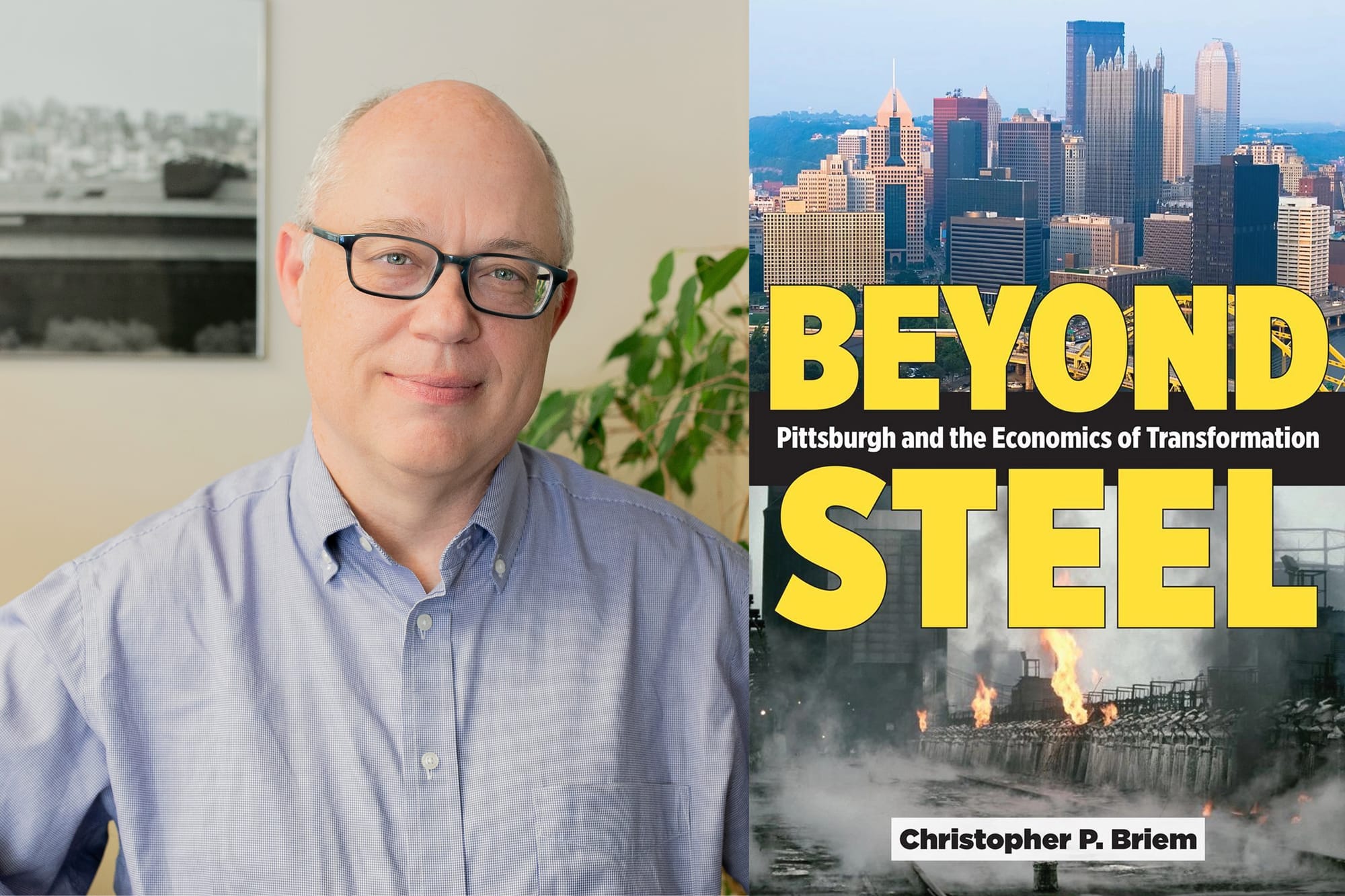 "Beyond Steel" Raises Questions about Pittsburgh's Past and Future