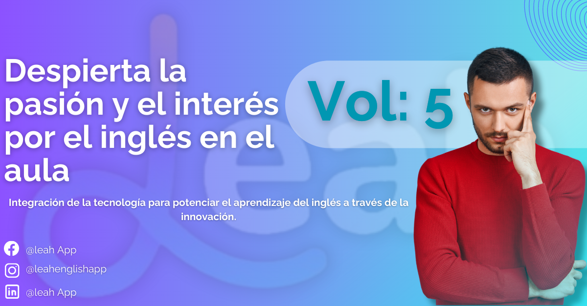 Integración de la tecnología para potenciar el aprendizaje del inglés a través de la innovación