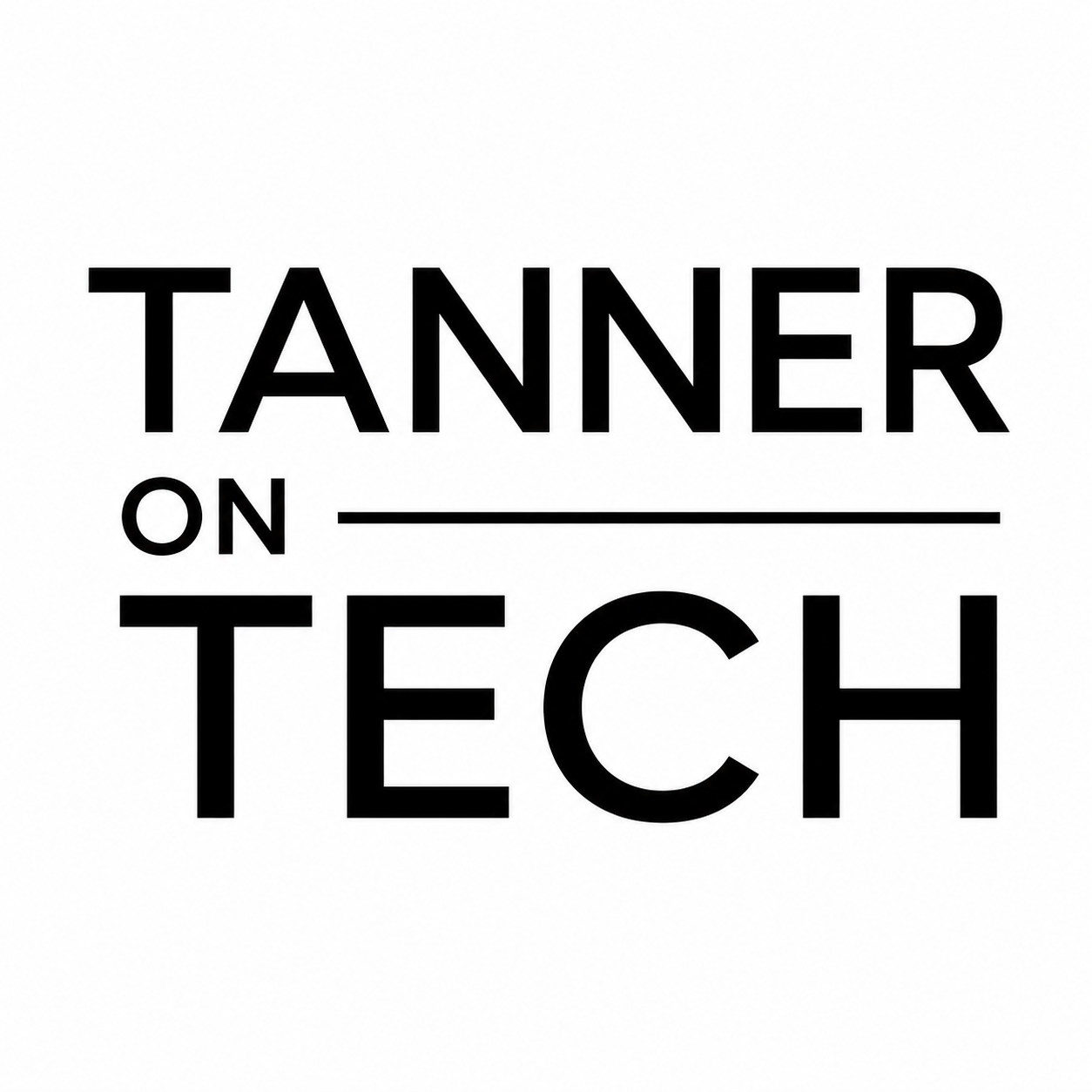 Tanner on Tech