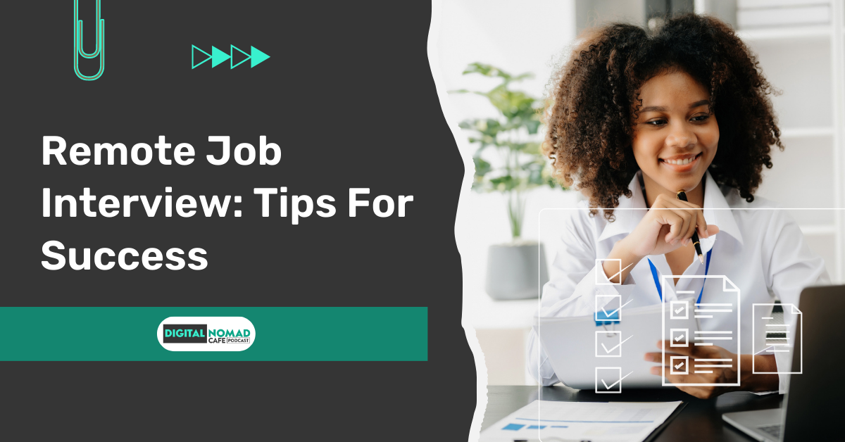 Remote Job Interview: Tips For Success
