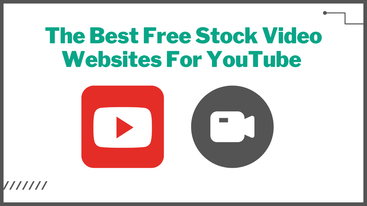 The Best Free Stock Video Websites For YouTube