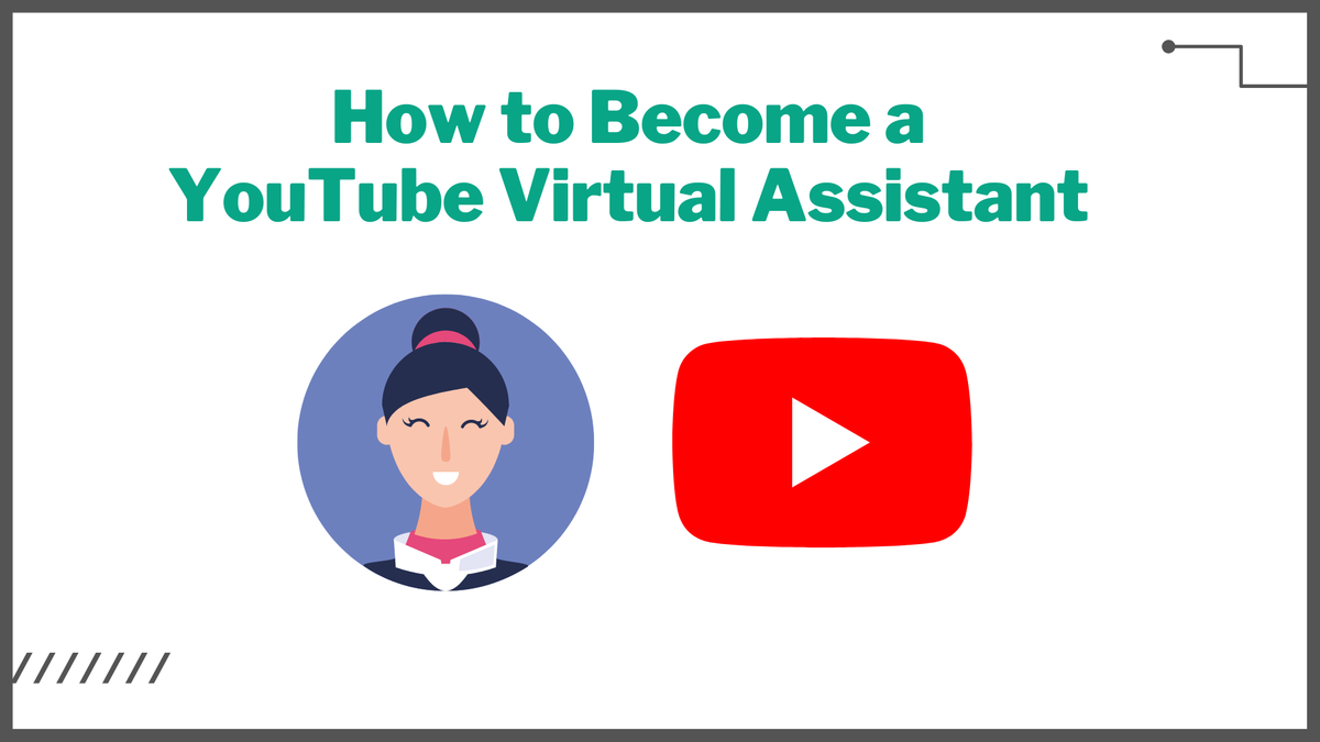 📹 How to Become a YouTube Virtual Assistant 👩‍💻