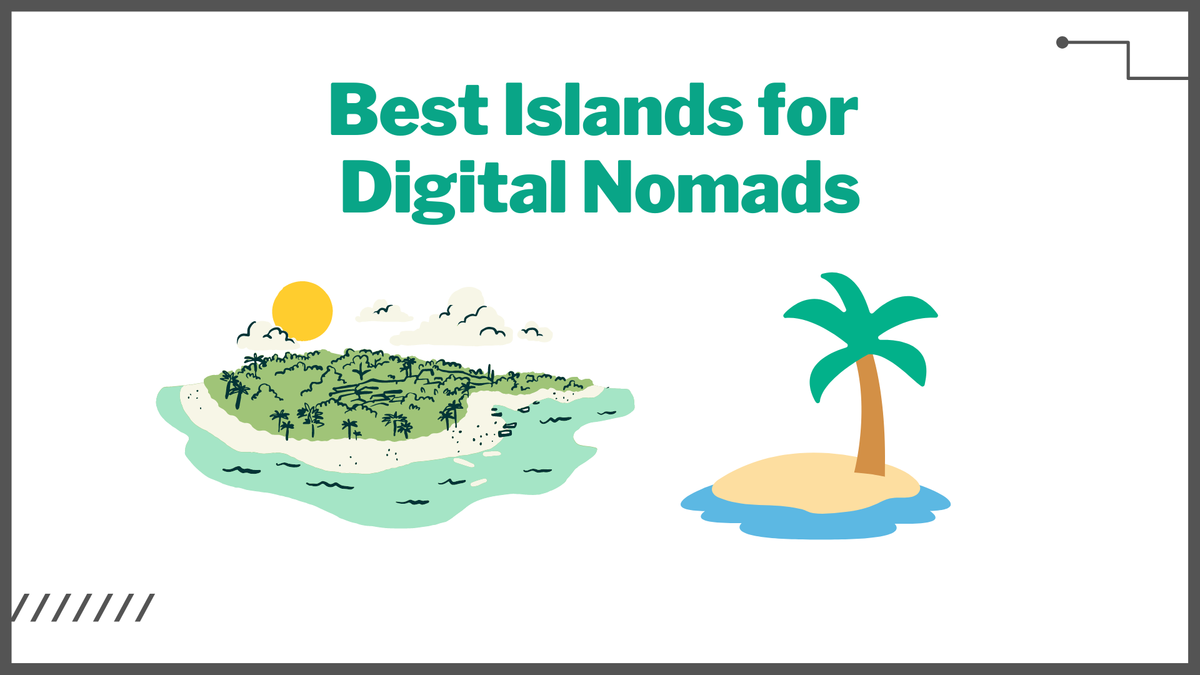 Best Islands for Digital Nomads