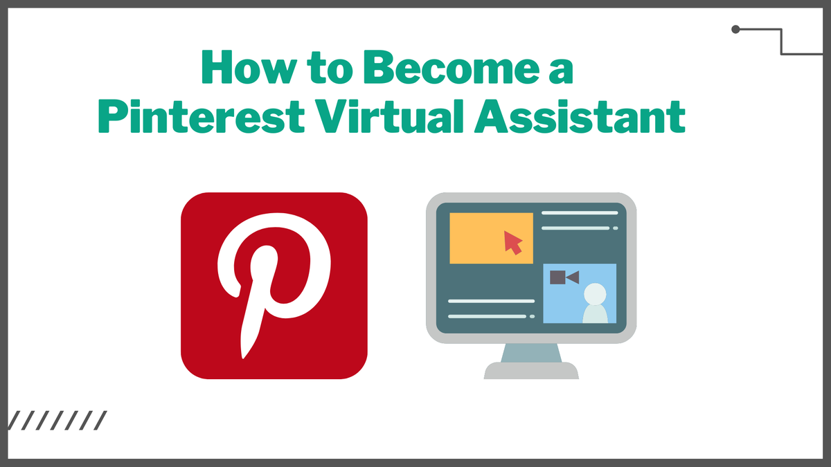 How to Become a Pinterest Virtual Assistant