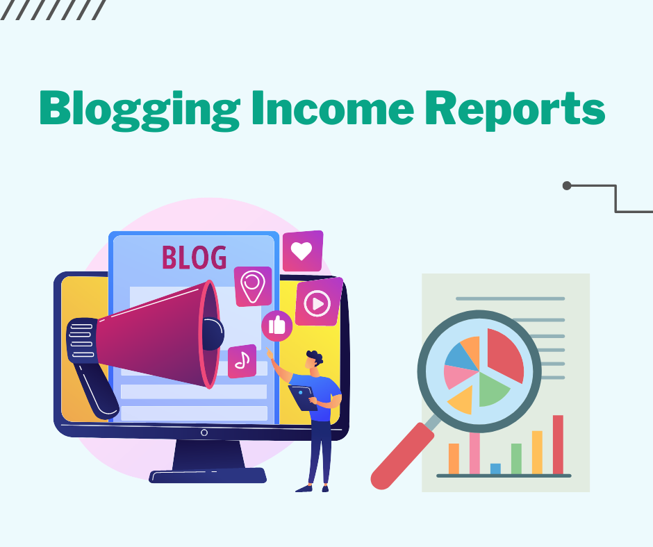 Blogging Income Reports ✍️ 💰