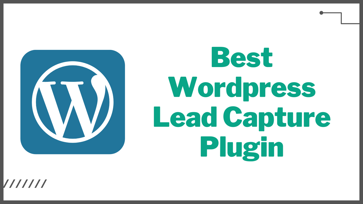 Best Wordpress Lead Capture Plugin