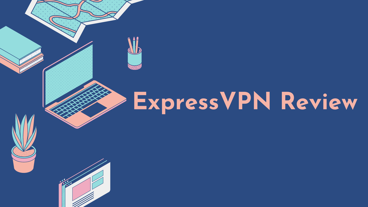 ExpressVPN Review
