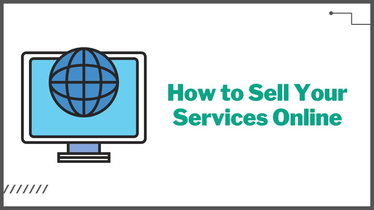 How to Sell Your Services Online