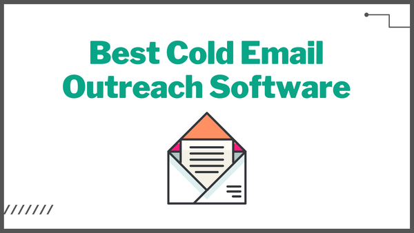 Best Cold Email Outreach Software