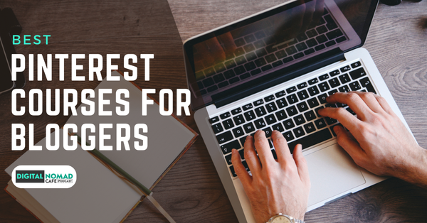 Best Pinterest Courses for Bloggers