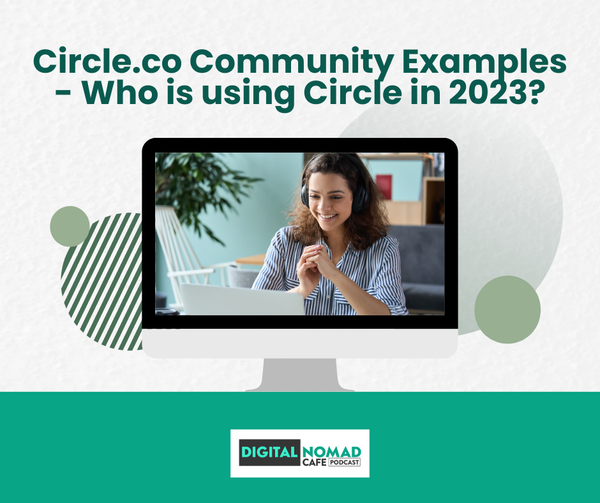 Circle.co Community Examples - Who is using Circle in 2023?