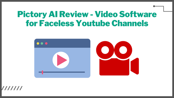 Pictory AI Review - Video Software for Faceless Youtube Channels 🏆