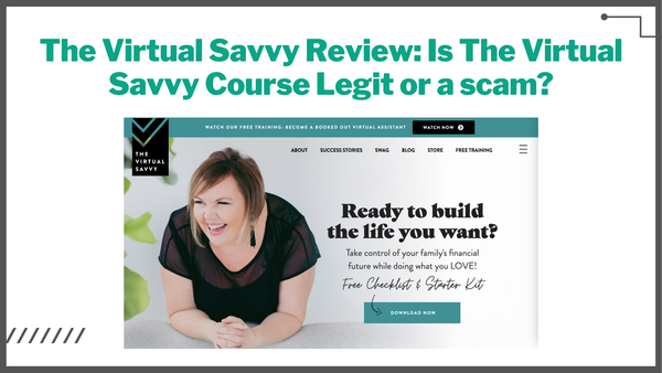 The Virtual Savvy Review: Is The Virtual Savvy Course Legit or a scam?