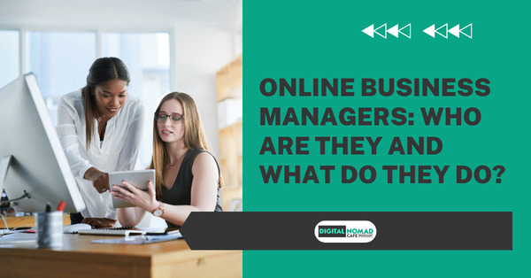 Online Business Managers - Who Are They and What Do They Do?