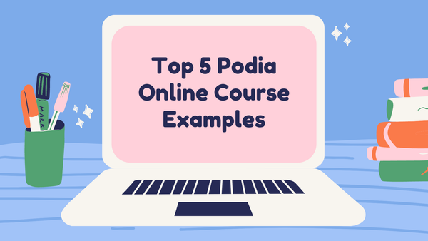 Top 5 Podia online course examples
