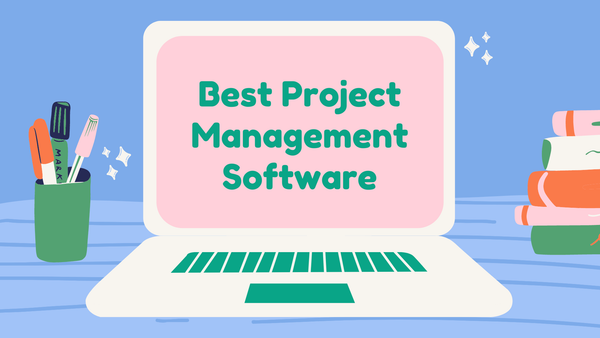 Best Project Management Software