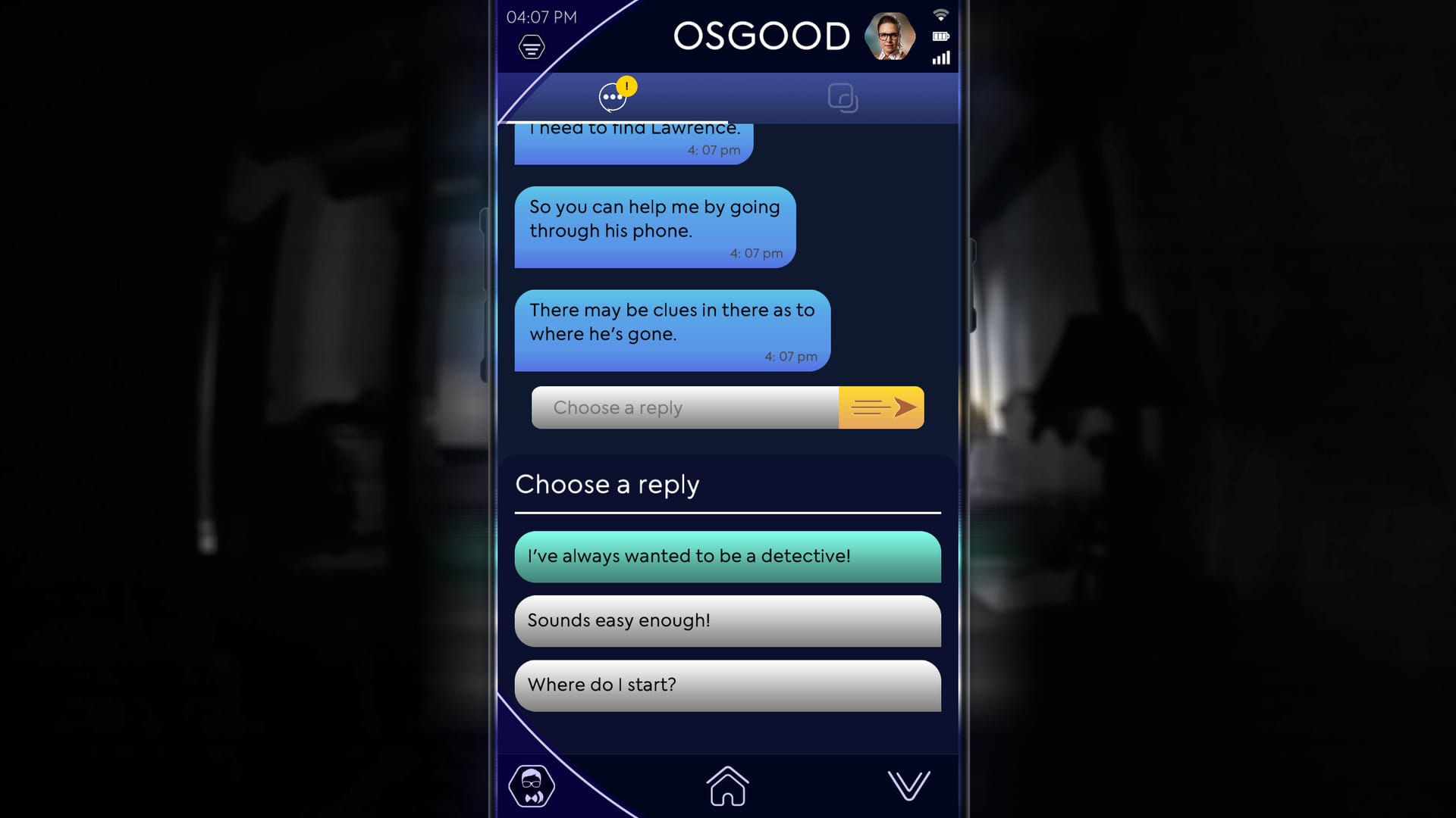 Text conversation between you and Osgood where you can choose three reply options