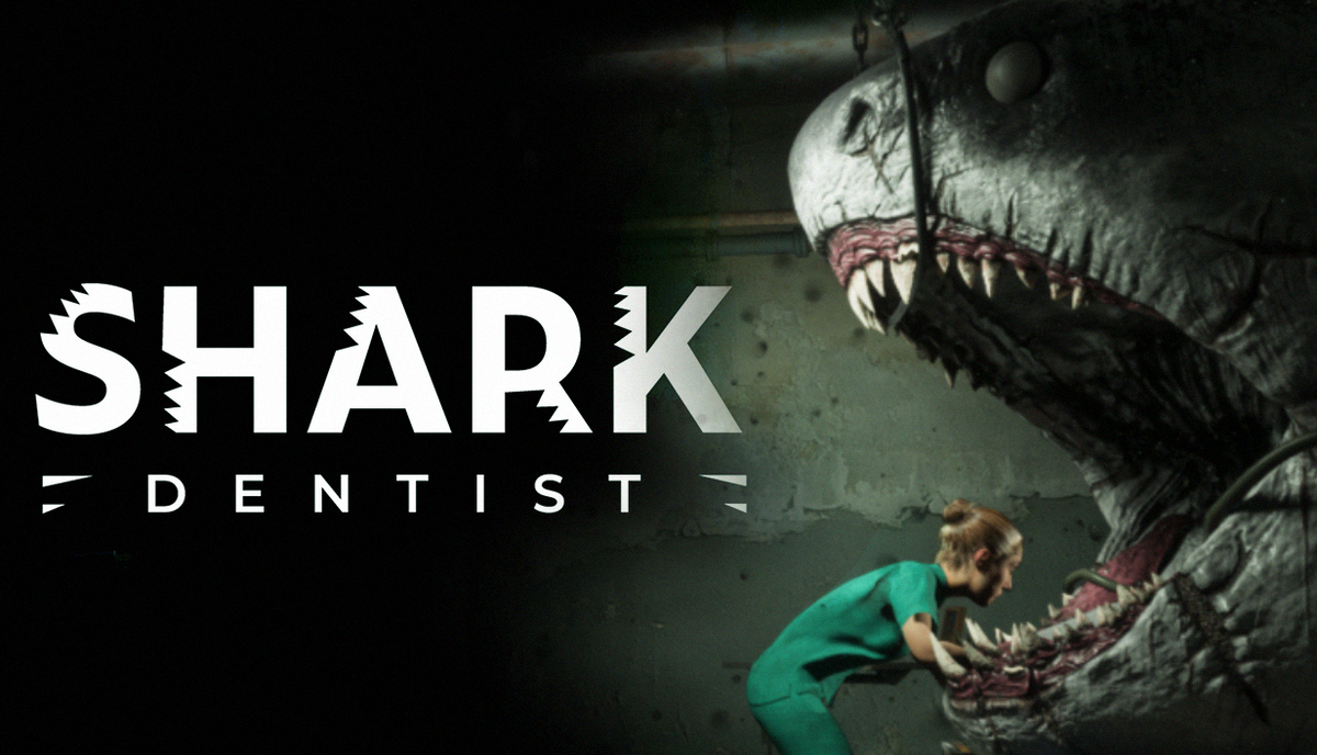 Shark Dentist is Looking to Combine Your Dentophobia With Your Galeophobia. Oh Good.