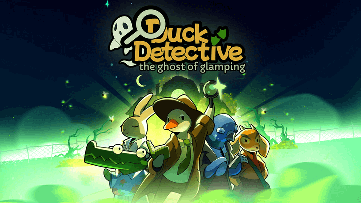 Duck Detective: The Ghost of Glamping key art shows several characters surrounded by a strange green glowing fog.