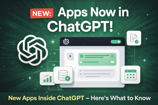 Clickable cover image that reads “NEW: Apps Now in ChatGPT!” with a ChatGPT-style interface and app icons around it.